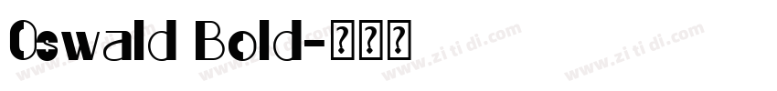 0swald Bold字体转换
